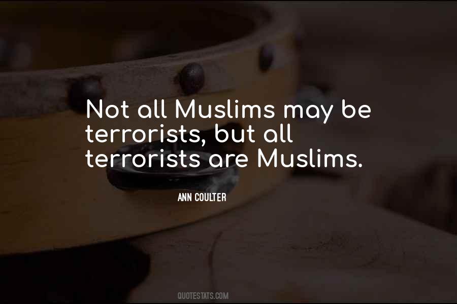 Muslims Not Quotes #821191
