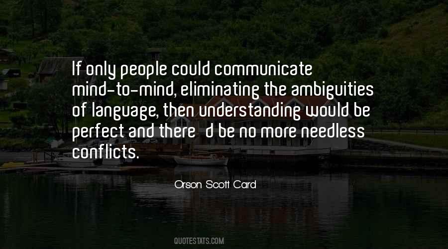 Quotes About Language And Understanding #1756548