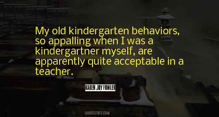 Quotes About A Kindergarten Teacher #1325956