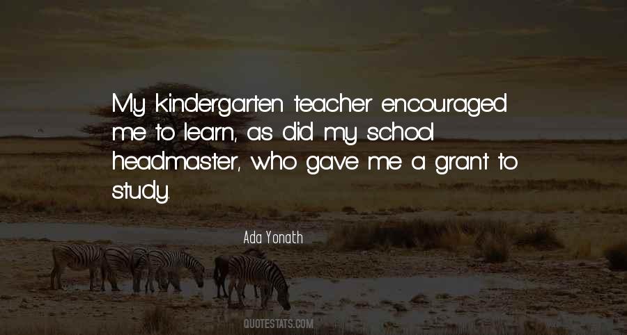 Quotes About A Kindergarten Teacher #1363819