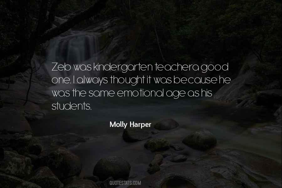 Quotes About A Kindergarten Teacher #149477