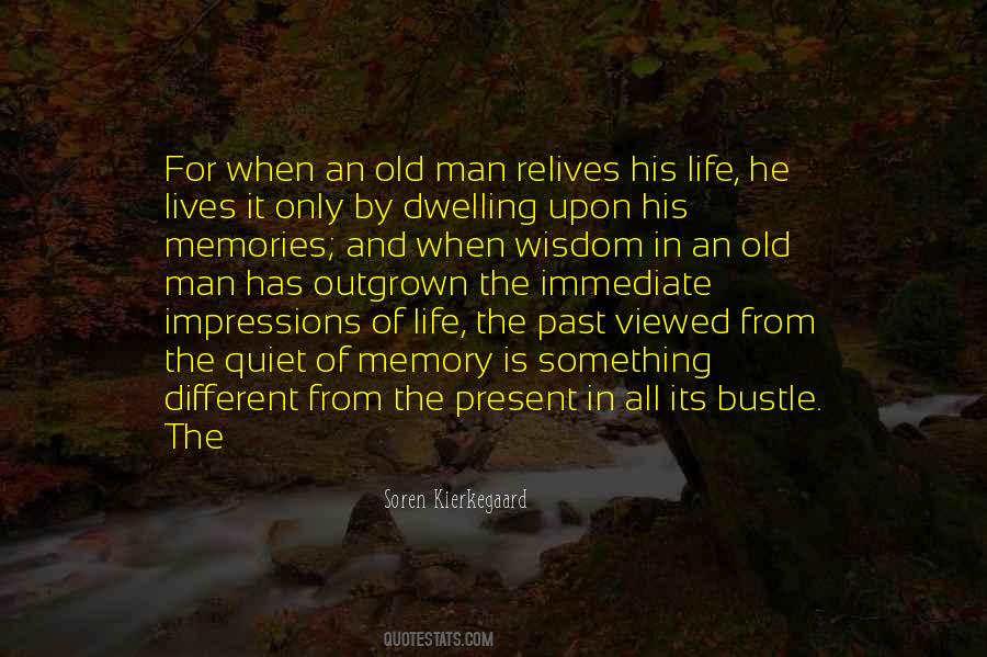 Quotes About The Present And The Past #101866