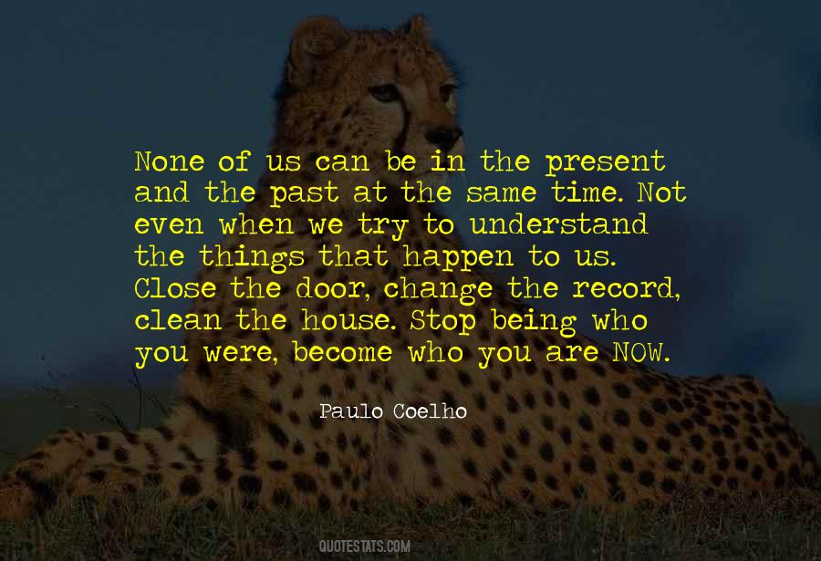 Quotes About The Present And The Past #1024190