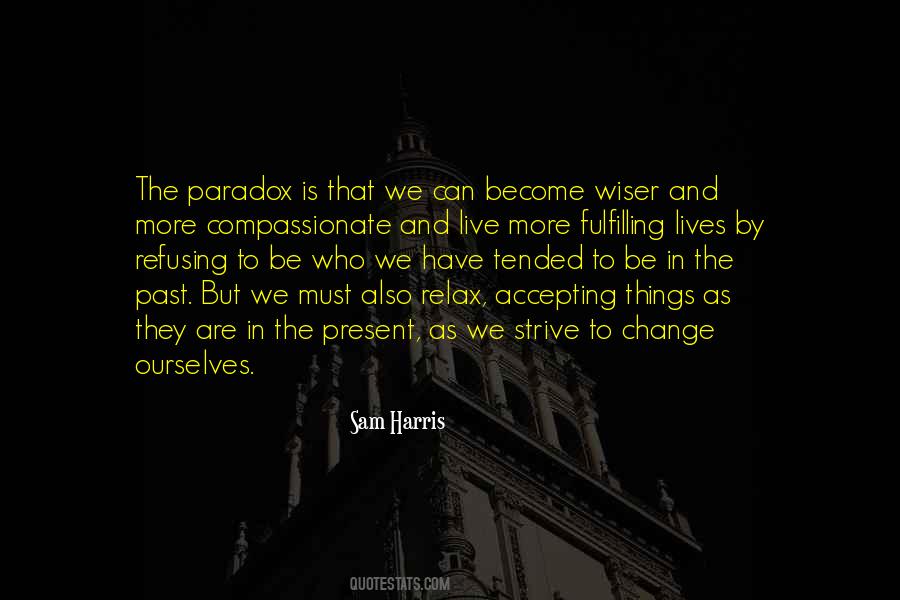 Quotes About The Present And The Past #113284
