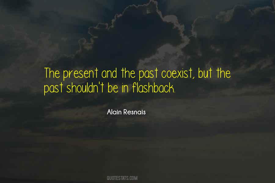 Quotes About The Present And The Past #1761454