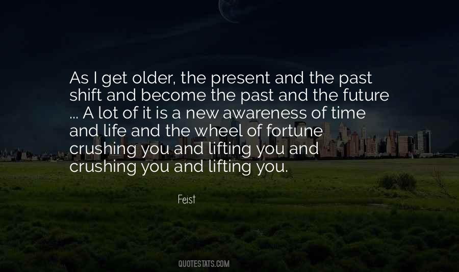 Quotes About The Present And The Past #1823557