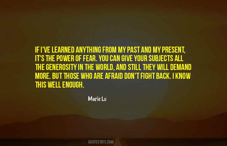 Quotes About The Present And The Past #92670