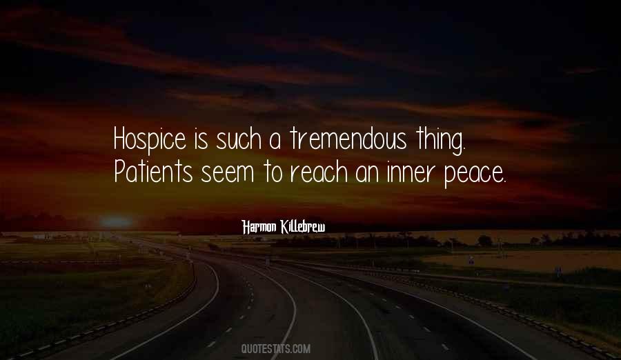 Quotes About Hospice #590131