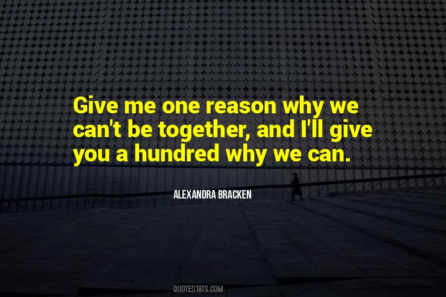 Give Me A Reason Quotes #44308