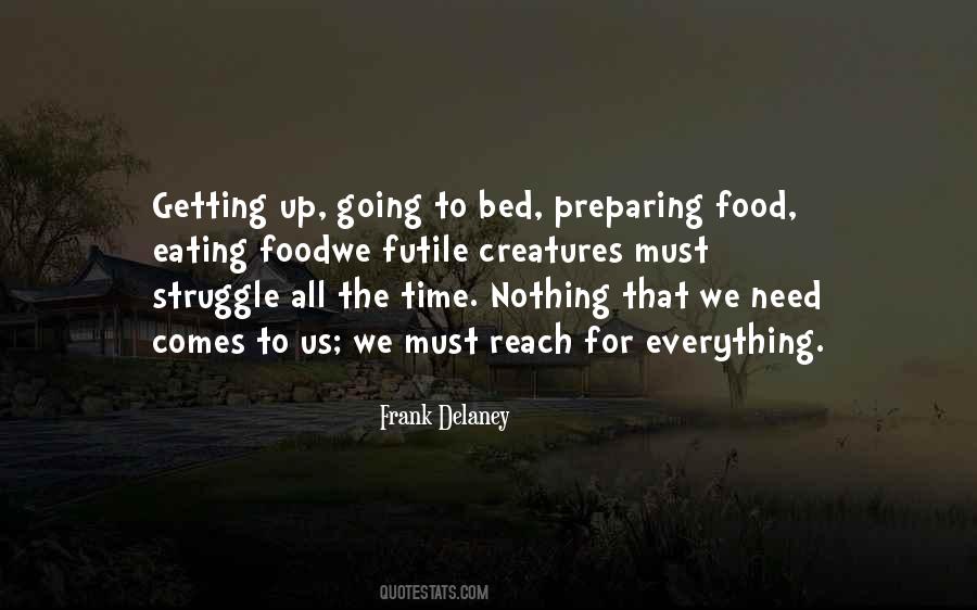 Quotes About Going To Bed #1095734