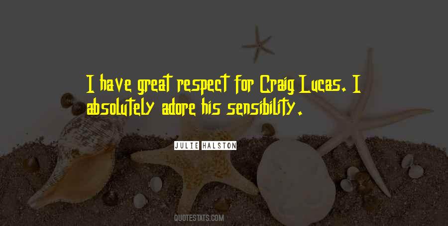 Great Respect Quotes #1054955