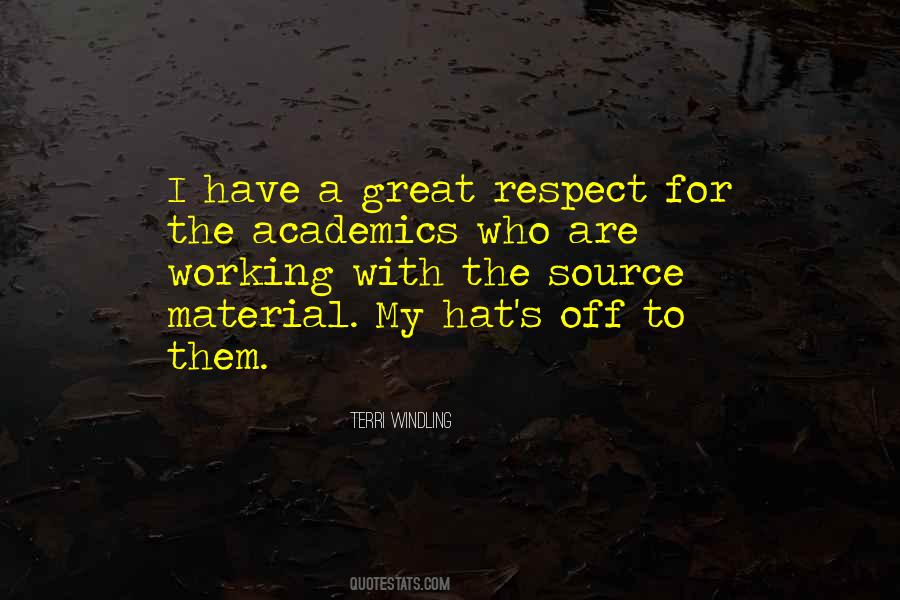 Great Respect Quotes #463459