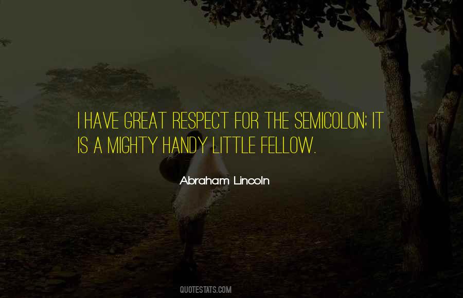 Great Respect Quotes #920441