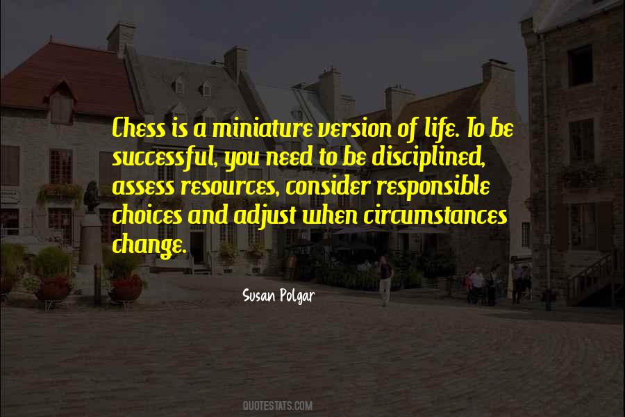 Quotes About Choices And Change #1390903