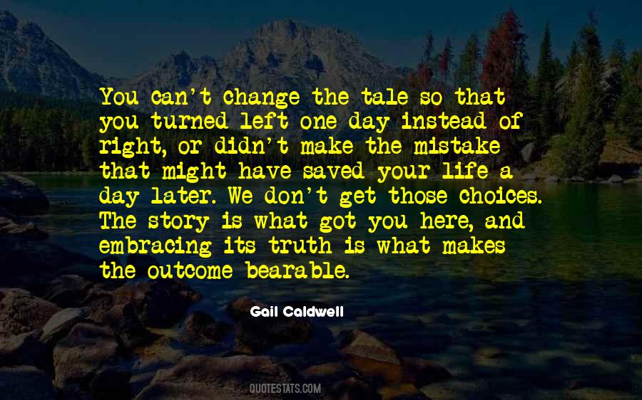 Quotes About Choices And Change #303041