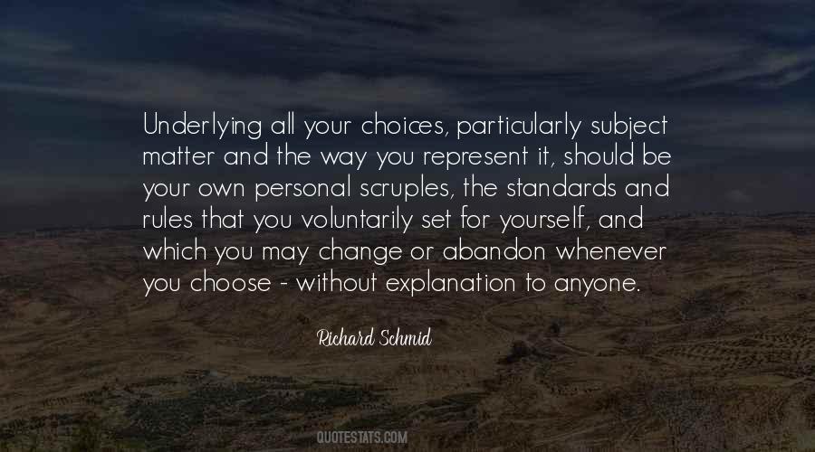 Quotes About Choices And Change #719156
