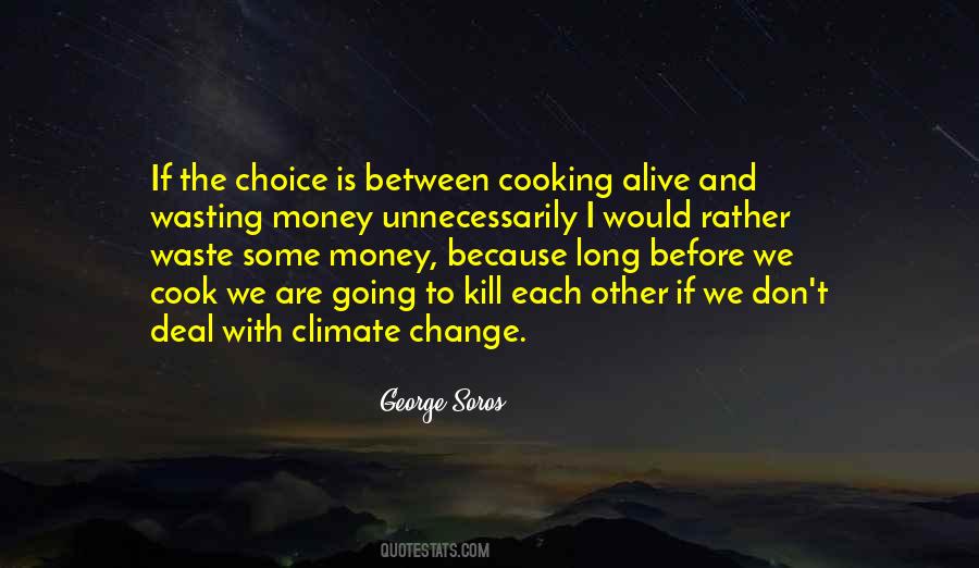 Quotes About Choices And Change #799805