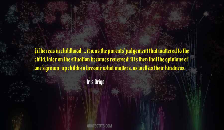 Quotes About Opinions And Judgement #1719668