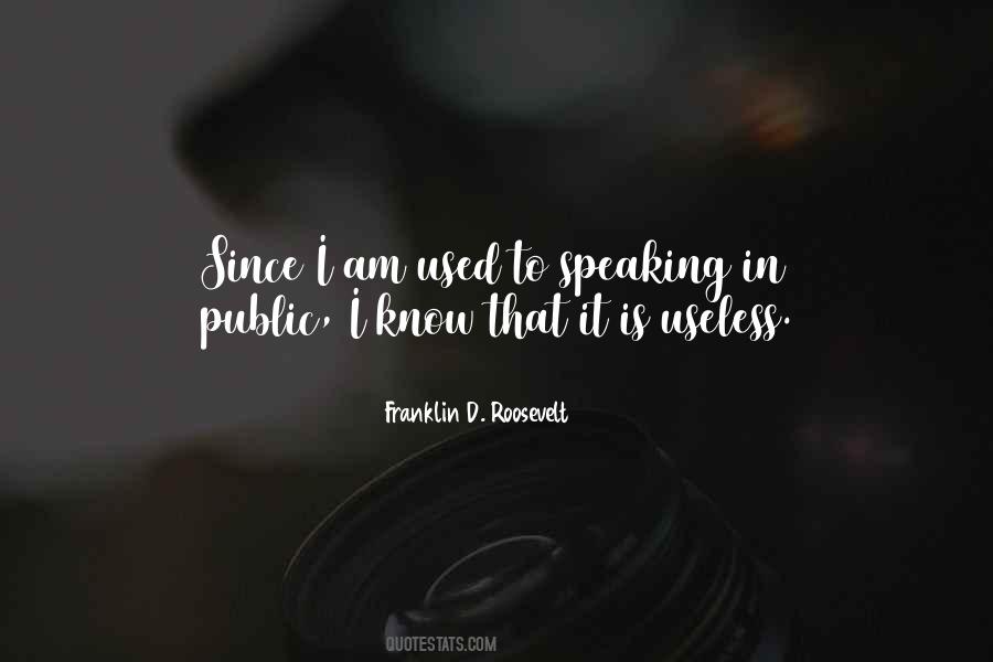 Quotes About Speaking In Public #1186413