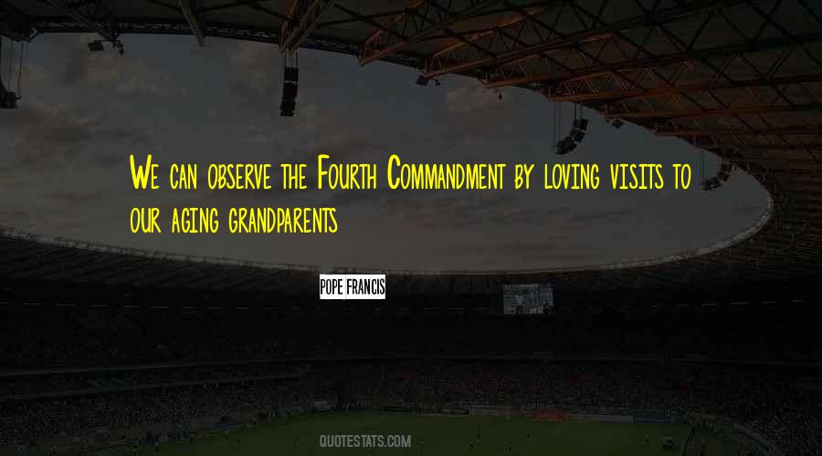 Quotes About The Fourth Commandment #1005983