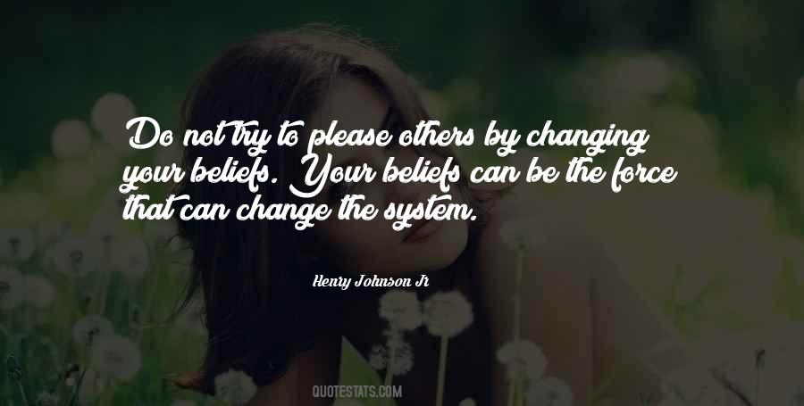 Quotes About Changing The System #1689966