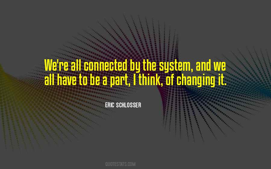 Quotes About Changing The System #184671