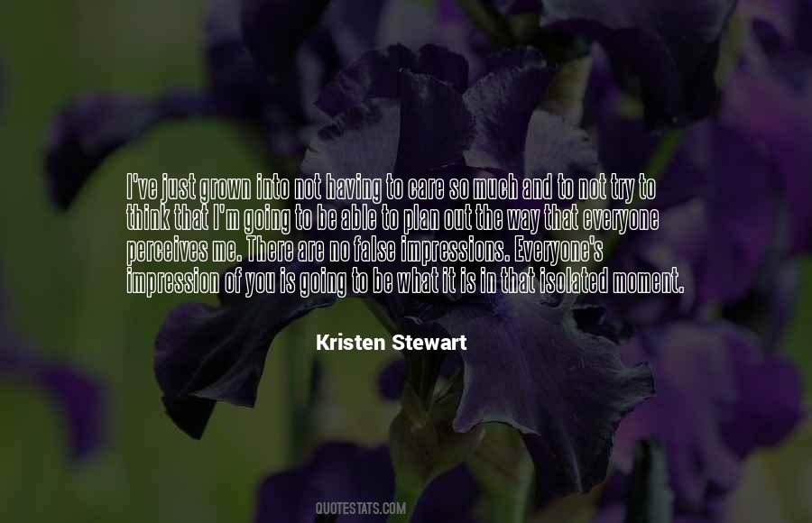 Quotes About False Impressions #343793