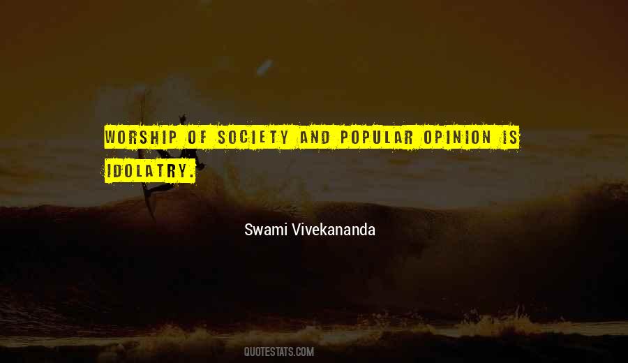 Quotes About Popular Opinion #1413301