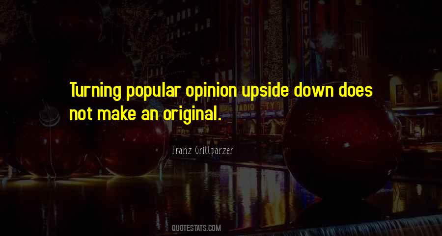 Quotes About Popular Opinion #155833