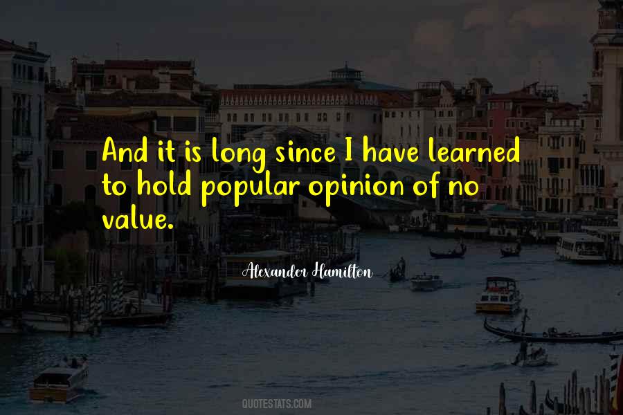 Quotes About Popular Opinion #1789533