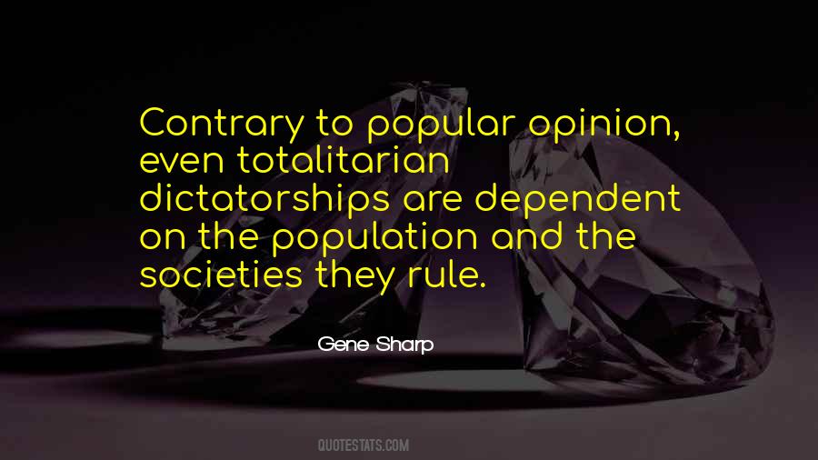 Quotes About Popular Opinion #844175