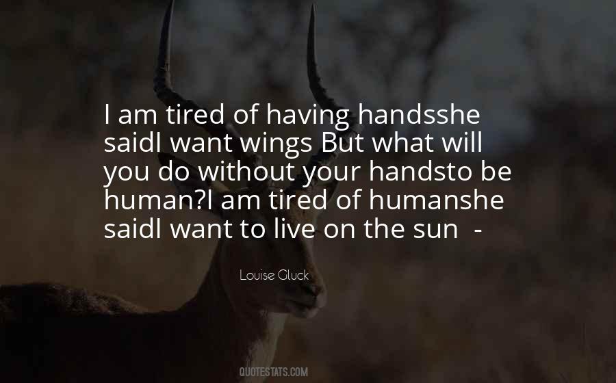 Am Tired Quotes #1331049