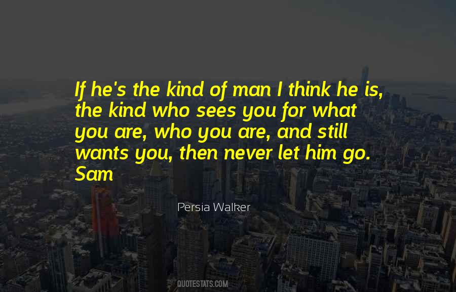 You Are Who You Are Quotes #1539992