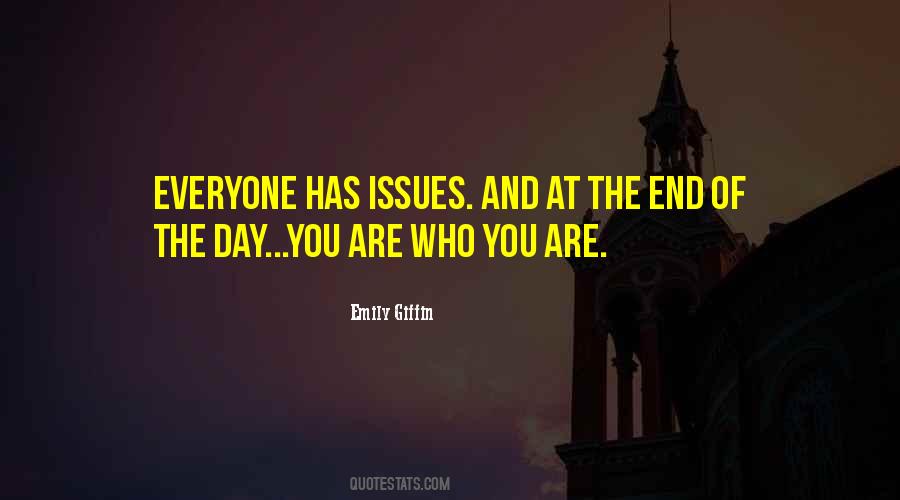 You Are Who You Are Quotes #240808