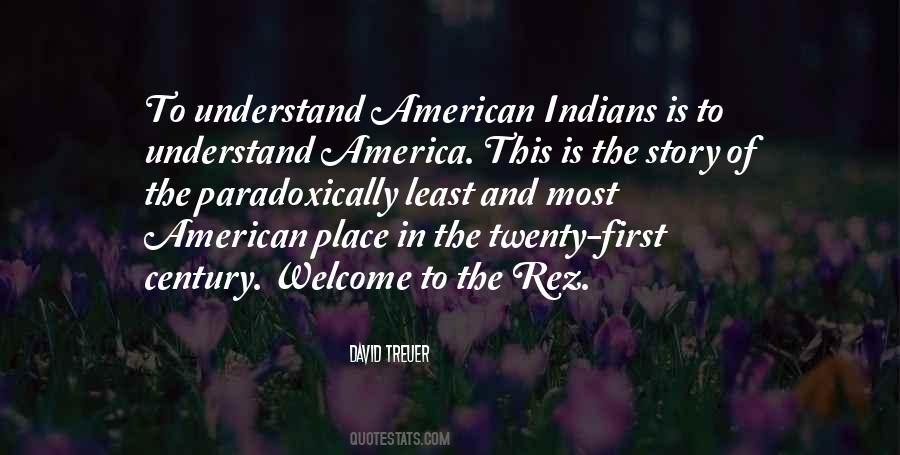 Quotes About Native American Reservations #1019623