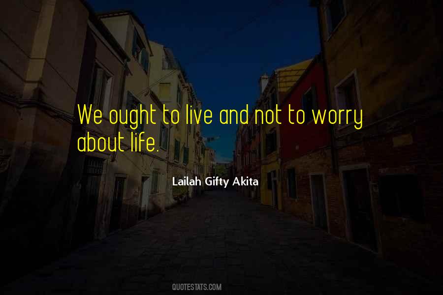 Not To Worry Quotes #185773