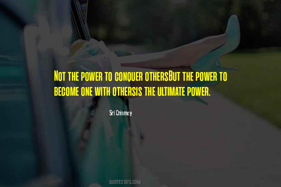 Power To Become Quotes #813938