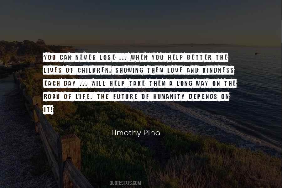 Life Is A Long Road Quotes #560146