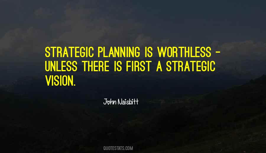 Quotes About Strategic Planning #1200246