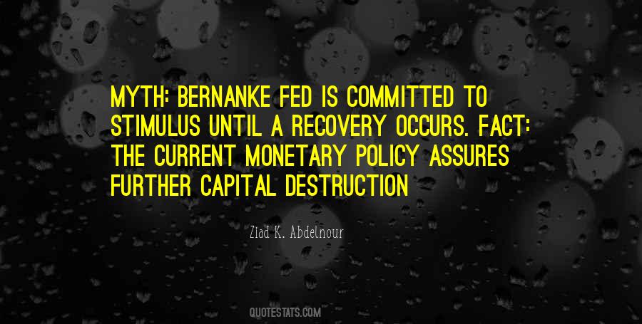 Quotes About Monetary Policy #1473788
