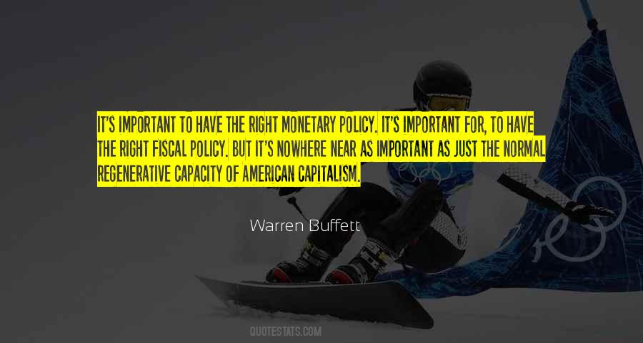 Quotes About Monetary Policy #1513508