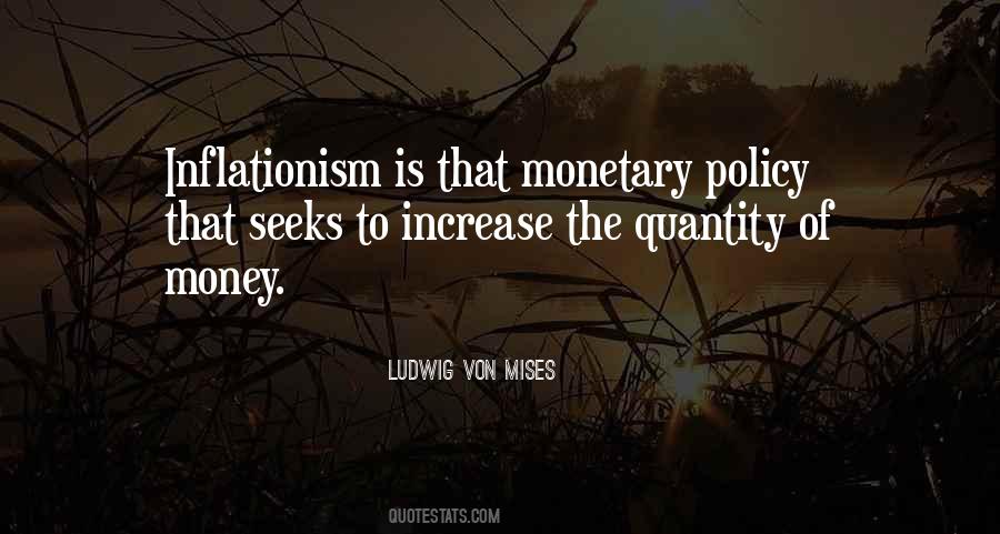 Quotes About Monetary Policy #1591593