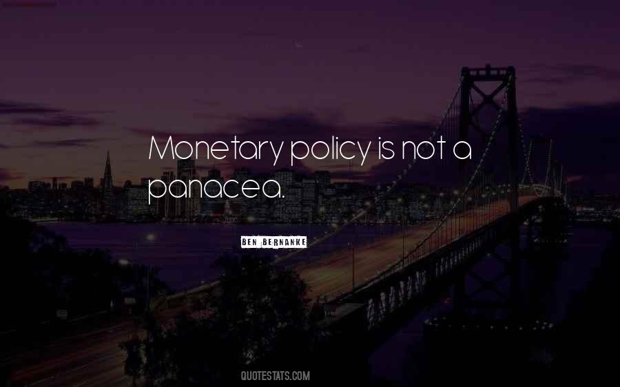 Quotes About Monetary Policy #1637847