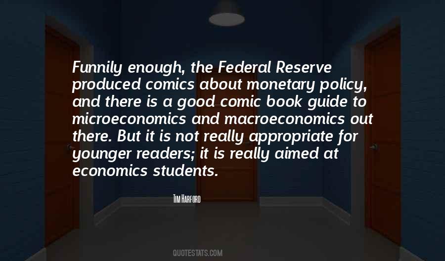 Quotes About Monetary Policy #164939