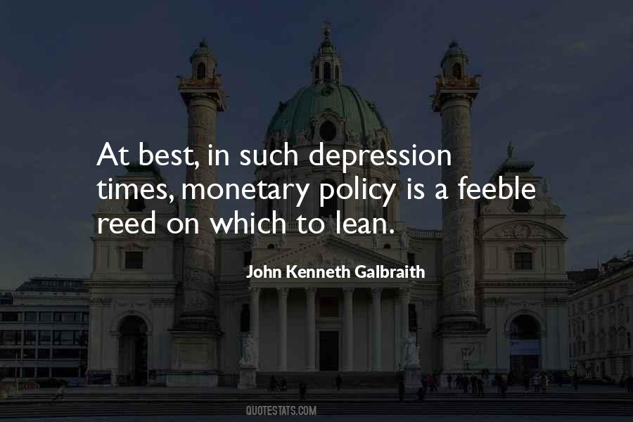 Quotes About Monetary Policy #1785187