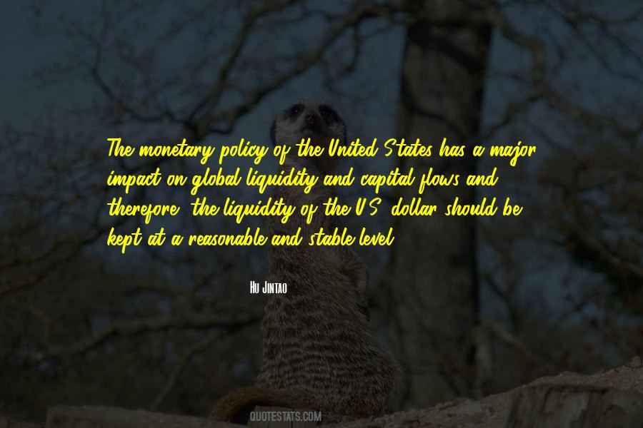 Quotes About Monetary Policy #246320