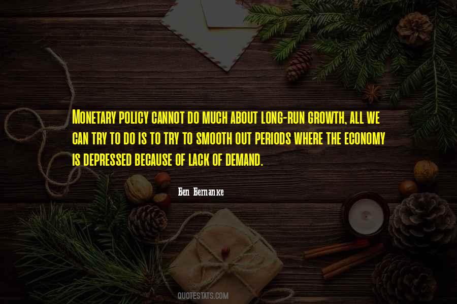 Quotes About Monetary Policy #588720