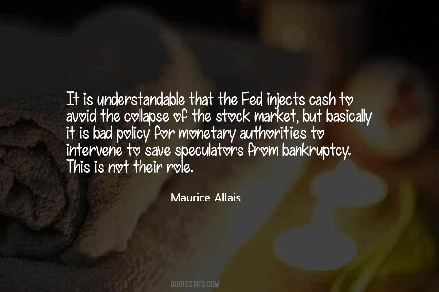 Quotes About Monetary Policy #711859