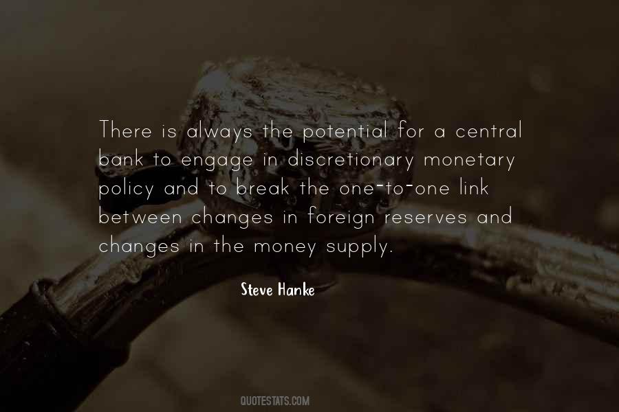Quotes About Monetary Policy #721963