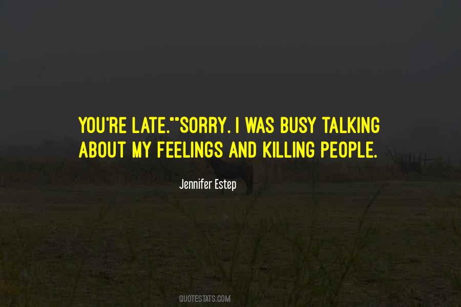 Quotes About Not Talking About Feelings #1292103
